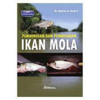 Pembenihan dan Pembesaran Ikan Mola