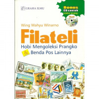 Filateli : Hobi Mengoleksi Prangko & Benda Pos Lainnya