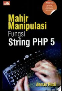 Mahir Manipulasi Fungsi String PHP 5