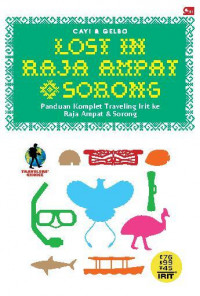 Lost in Raja Ampat & Sorong