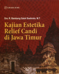 Kajian Estetika Relief Candi di Jawa Timur