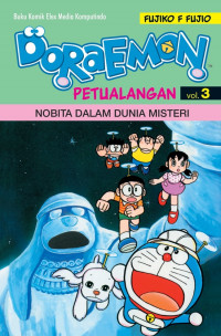 Doraemon Petualangan Vol. 3 : Nobita dalam dunia Misteri