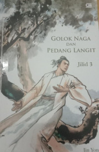 Golok Naga dan Pedang Langit Jilid 3