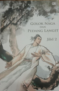 Image of Golok Naga dan Pedang Langit Jilid 2