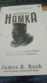 Adicerita Hamka: Visi Islam Sang Penulis Besar untuk Indonesia Modern