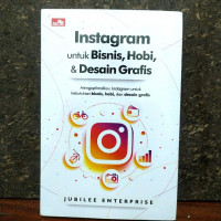 Instagram Untuk Bisnis, Hobi, dan desain Grafis