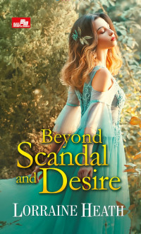 Beyond Scandal And Desire