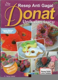 Resep Anti Gagal Donat Unik dan Lucu