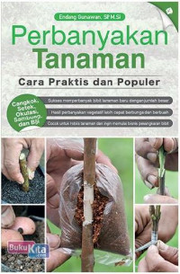 Perbanyakan Tanaman: Cara Praktis dan Populer