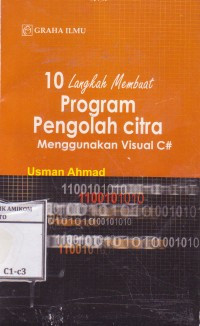 10 Langkah Membuat Program Pengolah citra Menggunakan Visual C#