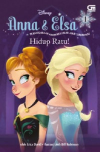 Anna & Elsa Hidup Ratu!