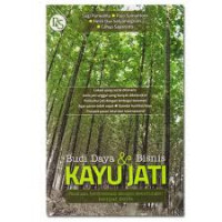 Budi Daya & Bisnis Kayu Jati