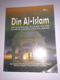 Din Al-Islam Pendidikan Agama Islam di Perguruan Tinggi Umum