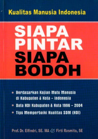 Kualitas SDM Indonesia - Siapa Pintar Siapa Bodoh