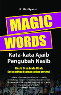 Magic Words: Kata-kata Ajaib Pengubah Nasib