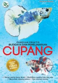 Panduan Praktis Budidaya dan Pemeliharaan Cupang