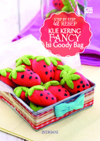 Step By Step 42 Resep Kue Kering Fancy Isi Goody Bag