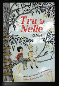 Tru & Nelle
