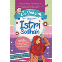Image of La Tahzan untuk Istri Salihah
