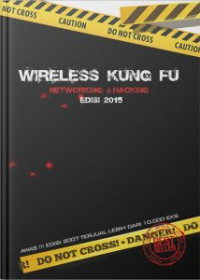 Wireless Kung Fu : Networking & Hacking edisi 2015