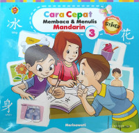 Cara Cepat Membaca & Menulis Mandarin #3
