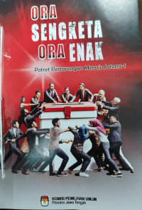 Ora Sengketa Ora Penak; Potret Petarungan Menuju Jateng 1