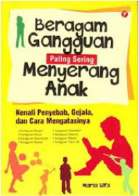 Beragam Gangguan Paling Sering Menyerang Anak