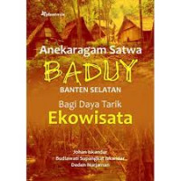 Anekaragaman Satwa Baduy Banten Selatan Bagi Daya Tarik Ekowisata