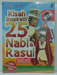 Kisah Inspiratif 25 Nabi & Rasul