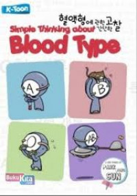 Simple Thinking about Blood Type 4