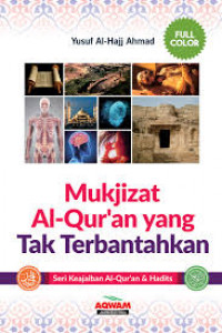 Mukjizat Al-Qur'an Yang Tak Terbantahkan