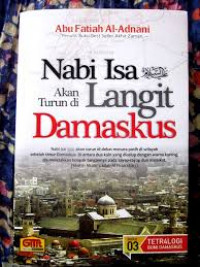 Nabi Isa Akan Turun Di Langit Damaskus