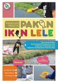 Panduan Praktis Pakan Ikan Lele