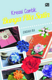 Kreasi Cantik Bunga Pita Satin