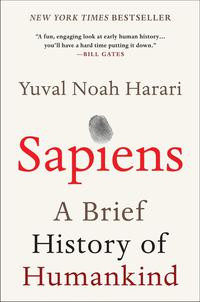 Sapiens: Sejarah Ringkas Umat Manusia dari Zaman Batu Hingga Perkiraan Kepunahannya