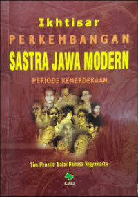 Ikhtiar Perkembangan Sastra Jawa Modern Periode Kemerdekaan