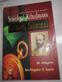 Problem Modernitas dalam kerangka sosiologi kebudayaan Georg Simmel